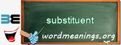 WordMeaning blackboard for substituent